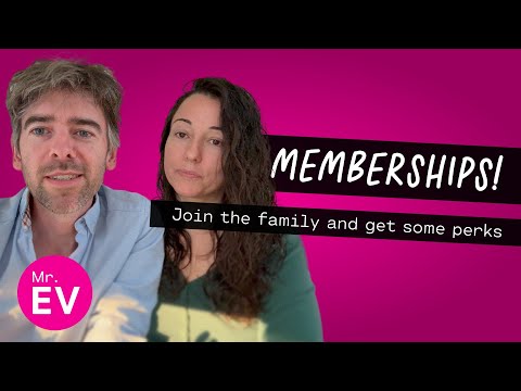 Mr. EV memberships now open!