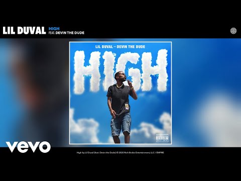 Lil Duval - High (Audio) ft. Devin the Dude