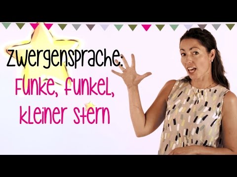 Zwergensprache - Funkel, funkel, kleiner Stern (Kinderlied)