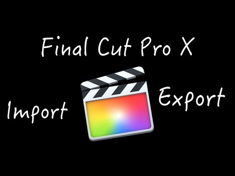 FINAL CUT PRO X : Import & Export Videos for YouTube - UCTs-d2DgyuJVRICivxe2Ktg