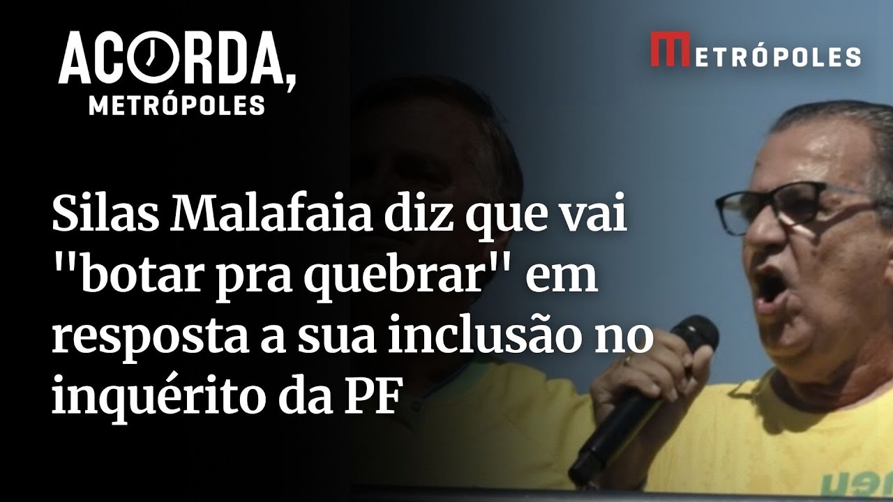 Silas Malafaia diz que vai botar pra quebrar em resposta a sua inclusão no inquérito da PF
