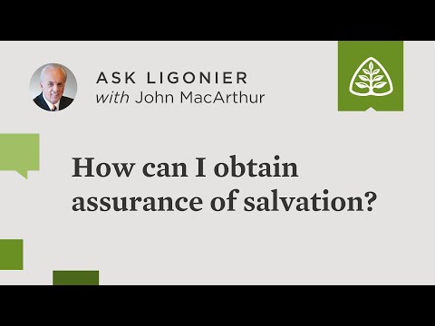 How can I obtain assurance of salvation?