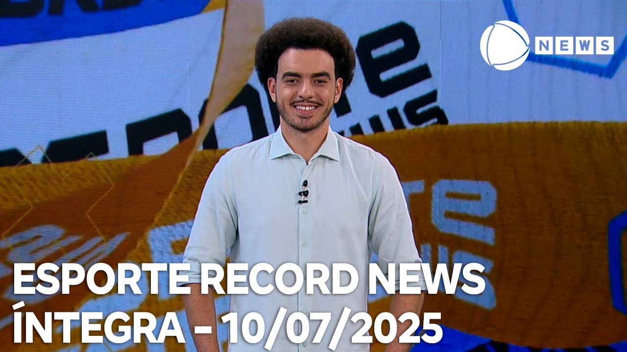 Esporte Record News   09072025