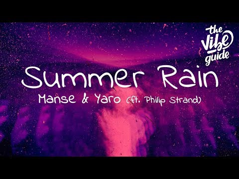 Manse & Yaro - Summer Rain (Lyrics) ft. Philip Strand - UCxH0sQJKG6Aq9-vFIPnDZ2A