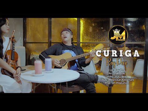 RAY PENI - CURIGA - {Official Music Video}@Jmmayun