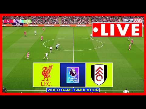 🔴LIVE: LIVERPOOL VS FULHAM | PREMIER LEAGUE 2026/2027 | MATCH TODAY PES 2021