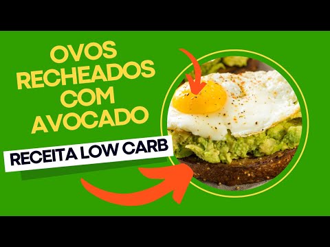 Ovos Recheados Com Avocado - Café da Manhã Delicioso! (Receita Low Carb)