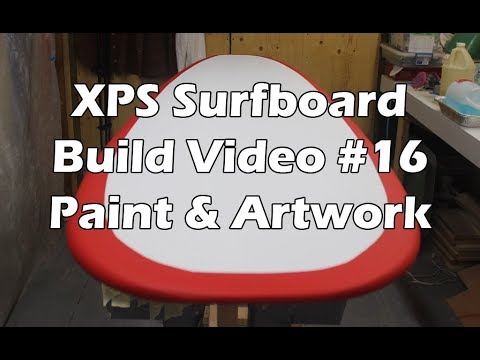 How to Make an XPS Foam Surfboard - #16 - Painting the Hotcoat and Art Work - UCAn_HKnYFSombNl-Y-LjwyA