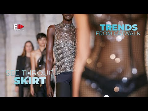 Trends from Catwalk I SEE THROUGH SKIRTS I Spring Summer 2024 - Fashion Channel Chronicle