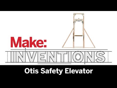 Make Inventions: Otis Safety Elevator - UChtY6O8Ahw2cz05PS2GhUbg