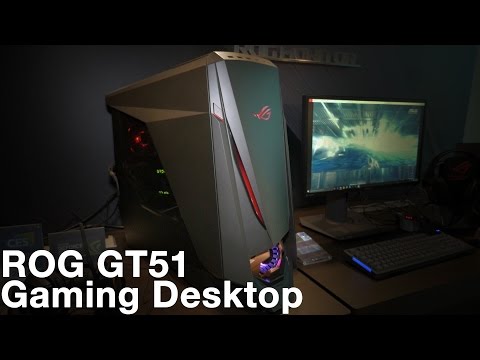 CES 2016: Introducing the ROG GT51 Gaming Desktop! - UChSWQIeSsJkacsJyYjPNTFw