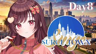 【#SURGETown】Day8￤練習の成果を出す時！イキイキ生活安全課警察🔰【めぐ/2.5次元Vsinger】
