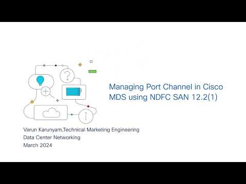 Managing Port Channel in Cisco MDS using NDFC SAN 12.2(1)