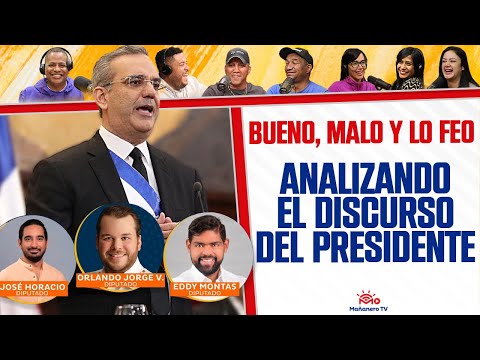 ANALIZANDO EL DISCURSO DEL PRESIDENTE - Lo Bueno, Lo Malo y Lo Feo