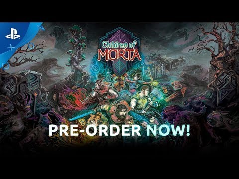 Children of Morta - Official Pre-order Trailer | PS4