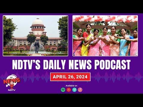 Voting Percentage, Tejasvi Surya Case, Supreme Court On VVPAT, WhatsApp Vs Centre | NDTV Podcasts