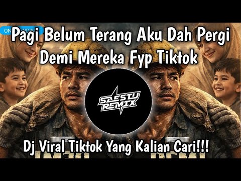 LAGU PAGI BELUM TERANG AKU DAH PERGI - DEMI MEREKA YANG AKU CINTA VIRAL TIKTOK