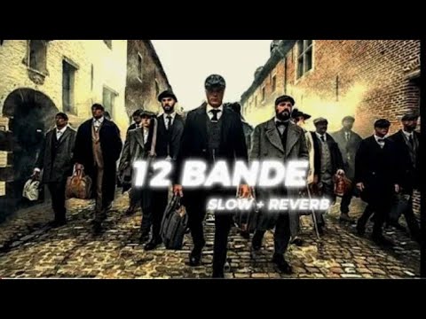 12 BANDE  {SLOWED - REVERB} #SONG #ATTITUDE #PACIALL #12 BANDE  #ALLSONG