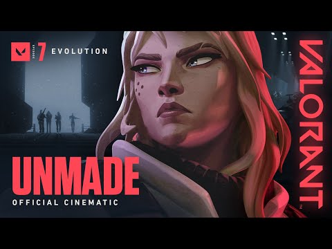 UNMADE // Episode 7 Cinematic - VALORANT