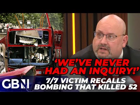7/7 Bombing Survivor Says London is NO SAFER Since Attack - 'We NEED an Inquiry!'