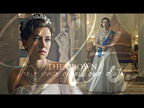 The Crown | The Essence Of All Our Duty