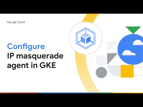 How to configure IP masquerade agent in GKE Standard clusters