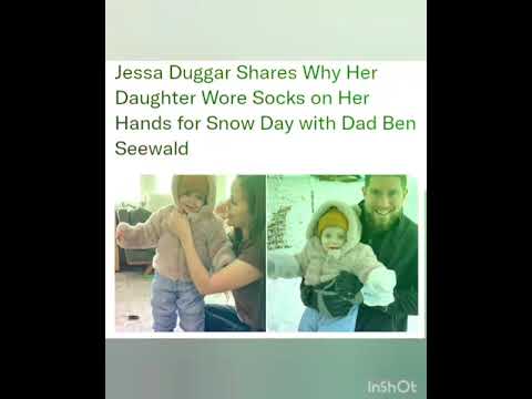 Jessa Duggar Shares Why Her Daughter Wore Socks on Her Hands for Snow Day with Dad Ben Seewald