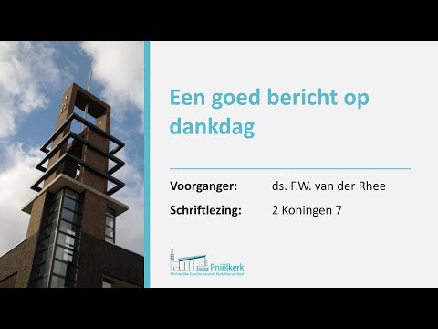 Avonddienst van 5-11-2025 (dankdag) vanuit de Pniëlkerk te Veenendaal