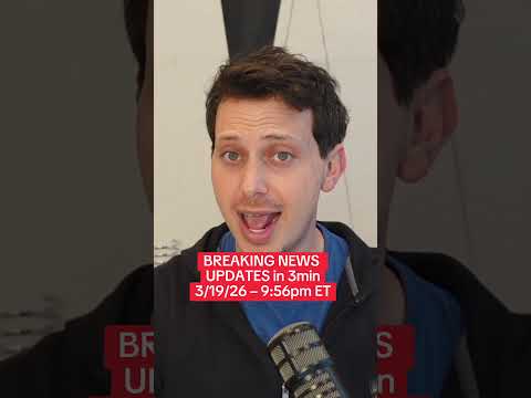 BREAKING NEWS in UNDER 3min — 3/19/26 – 9:56pm ET