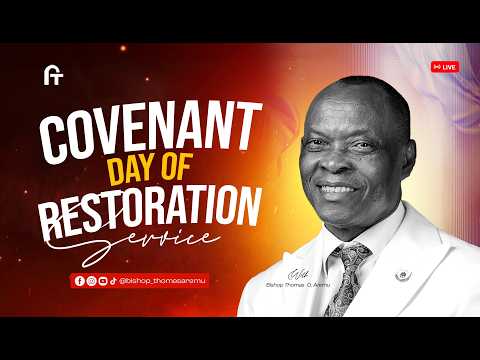🔴 LIVE | COVENANT DAY OF RESTORATION | Bishop Thomas Aremu