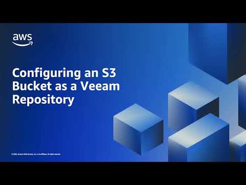 Using S3 for Veeam SOBR | Amazon Web Services