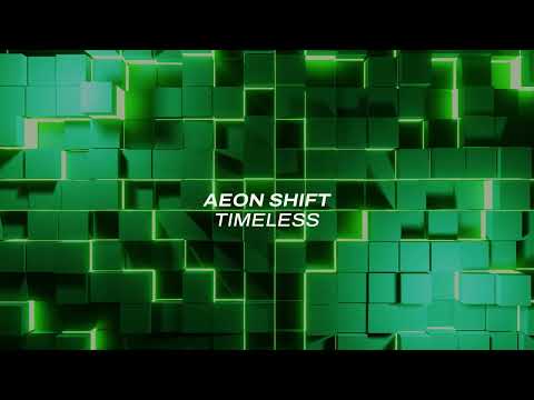 Aeon Shift - Timeless