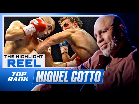 The Highlight Reel: Miguel Cotto Reflects On His Hall Of Fame Career