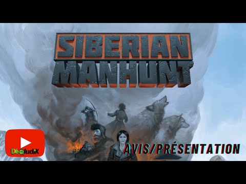 Siberian Man Hunt - Présentation/Avis - Dangerous Games