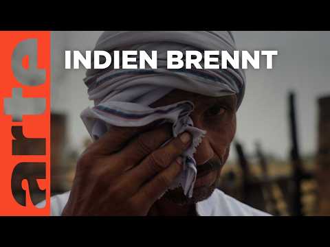 Indien: Leben über 50 Grad | ARTE Reportage