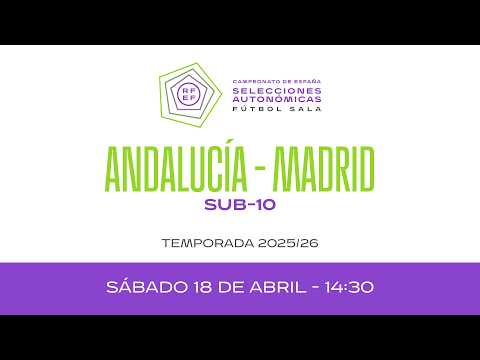 #12 CESA FÚTBOL SALA FEMENINO - SUB 10 I Andalucía - Madrid | Semifinal B|  25/26 I 