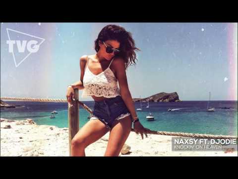 Naxsy - Knockin' On Heaven (ft. Djodie) - UCxH0sQJKG6Aq9-vFIPnDZ2A