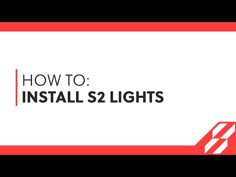 HOW TO: INSTALL S2 LIGHTS
