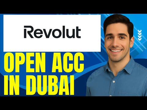 How to Open a Revolut Account in Dubai