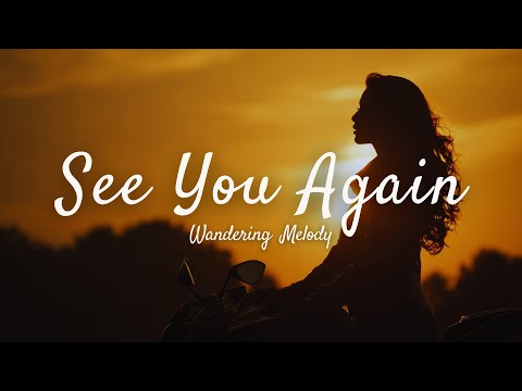 See You Again Lyrics – TikTok Version | Pop Hits 2025