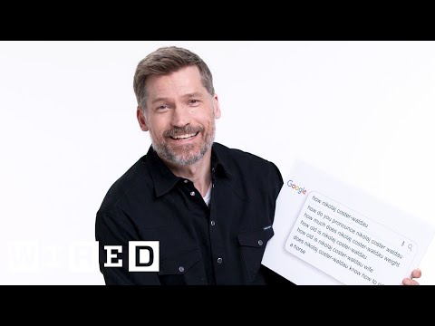 Nikolaj Coster-Waldau Answers the Web's Most Searched Questions | WIRED - UCftwRNsjfRo08xYE31tkiyw