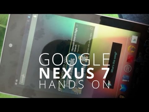 Google Nexus 7 Tablet Hands-On - UCR0AnNR7sViH3TWMJl5jyxw