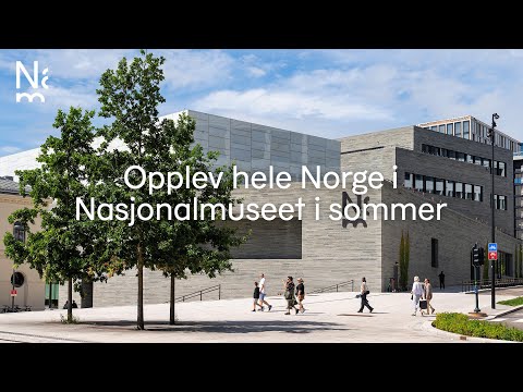 Opplev hele Norge i Nasjonalmuseet i sommer