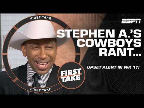 'THE FALL IS COMING!' 🤠 Stephen A. goes on a Cowboys tangent ahead of Week 1 matchup 🏈 | First Take