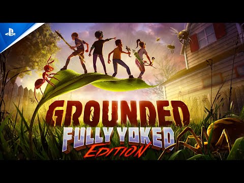 Grounded: Fully Yoked Edition Launch Trailer | PS5 & PS4 Games