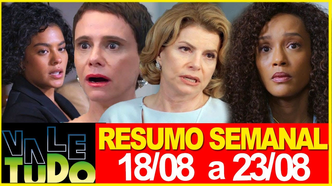 VALE TUDO | Resumo semanal | De 1808 a 2308 | RESUMÃO