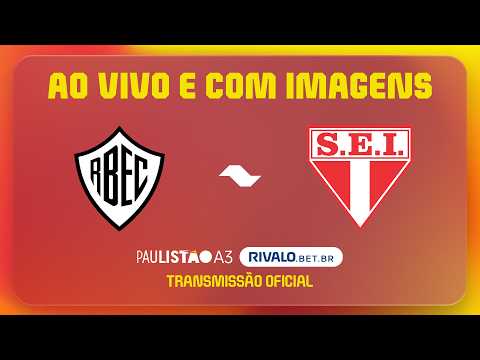 AO VIVO E COM IMAGENS: RIO BRANCO X ITAPIRENSE | RODADA 13 | PAULISTÃO A3 RIVALO 2026