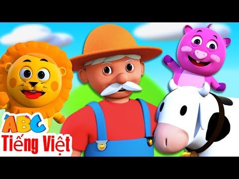 Old MacDonald Có một trang trại | Bài Hát Thiếu Nhi | Kênh Tất Cả Các Bé Tiếng Việt