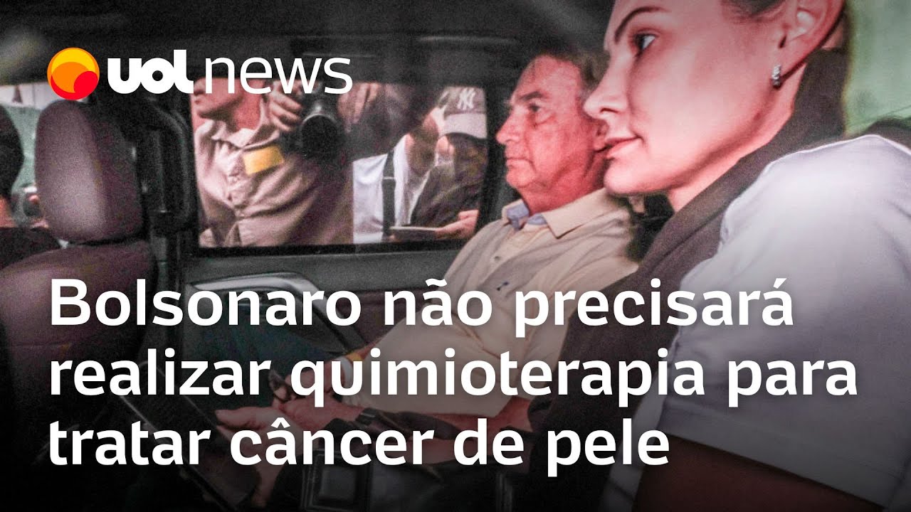 Bolsonaro não precisará fazer tratamento com quimioterapia após diagnóstico de câncer de pele