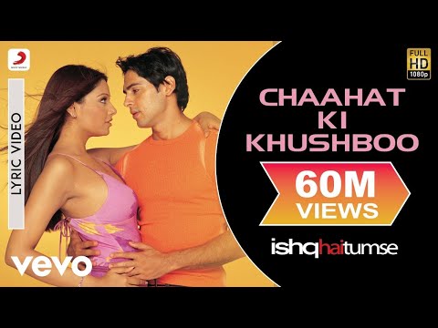 Ishq Hai Tumse - Chaahat Ki Khushboo Lyric | Himesh Reshammiya - UC3MLnJtqc_phABBriLRhtgQ